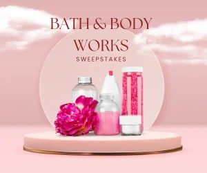 Bath & Body Works Sweepstakes