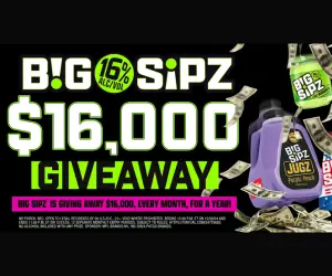 Big Sipz 16K Giveaway