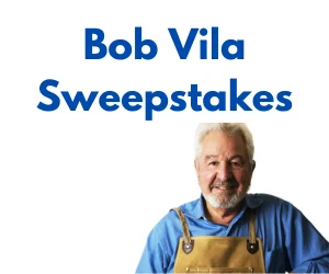Bob Vila Sweepstakes