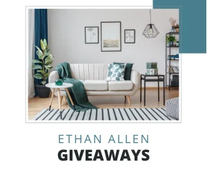 Ethan Allen Giveaway, Ethan Allen Sweepstakes