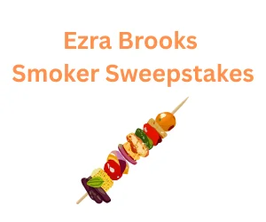 Ezra Brooks Smoker Sweepstakes