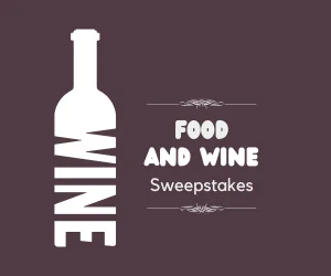 Food and Wine Sweepstakes