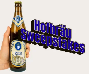Hofbräu Beer Sweepstakes