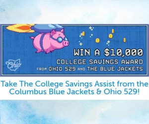 Ohio College Advantage Blue Jackets College Savings Assist Giveaway, Ohio College Advantage Blue Jackets College Savings Assist Sweepstakes