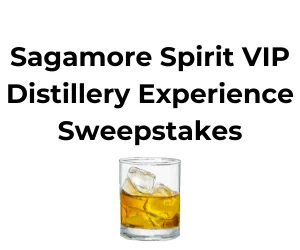 Sagamore Spirit VIP Distillery Experience Sweepstakes