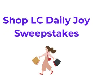 Shop LC Daily Joy Sweepstakes