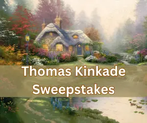 Thomas Kinkade Sweepstakes, Thomas Kinkade Giveaways