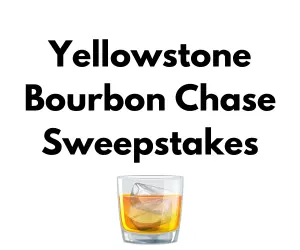 Yellowstone Bourbon Chase Sweepstakes
