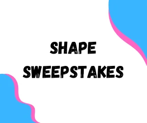 shape sweepstakes,shape contests,shape giveaways