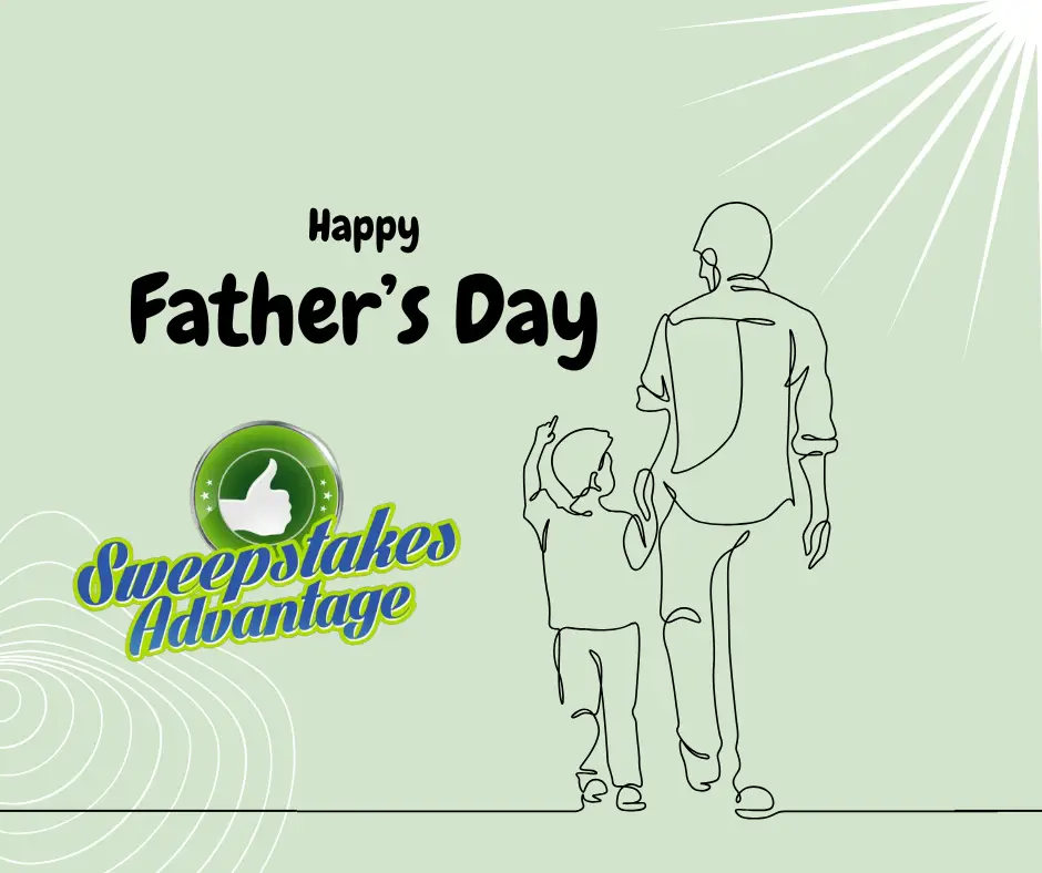 Happy Father's Day from Sweepstakes Advantage